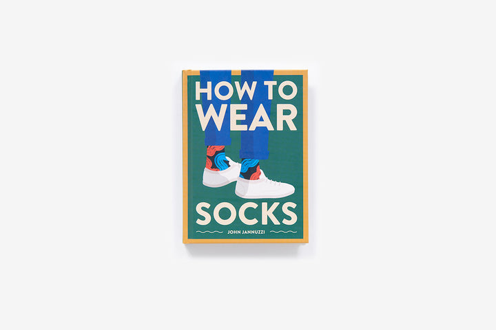 How To Wear Socks